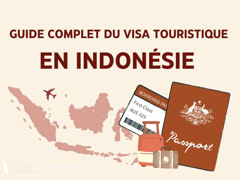Guide complet du visa touristique en Indonésie pour 2024