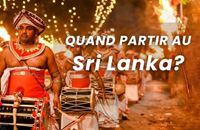 Quand visiter Sri Lanka ? Météo & festivals mensuels 2025