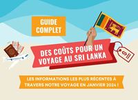 Prix de voyage au Sri Lanka 2024 : Ce que vous devez savoir !