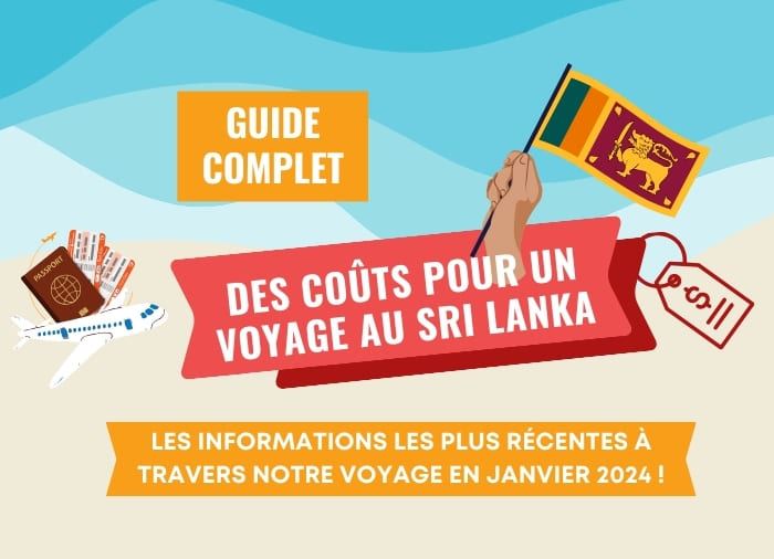 Prix de voyage au Sri Lanka : Ce que vous devez savoir !