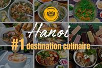 Hanoi : La meilleure destination culinaire du monde selon TripAdvisor !