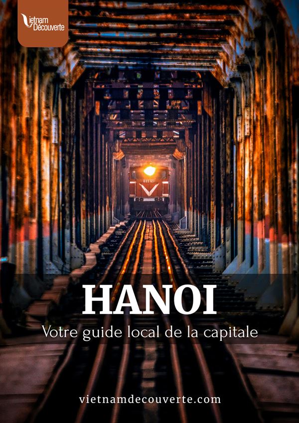 Guide de voyage Hanoi – La capitale vietnamienne