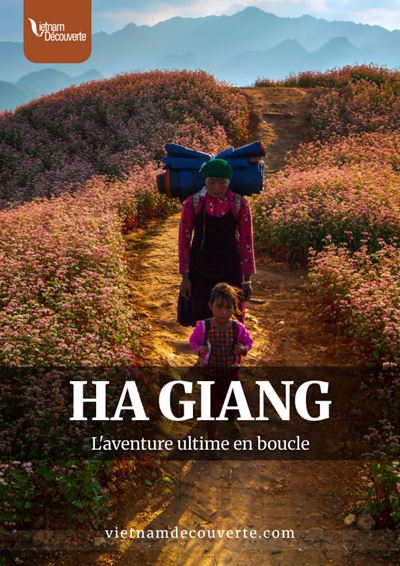 Guide de voyage Ha Giang – Laventure au bout du Vietnam