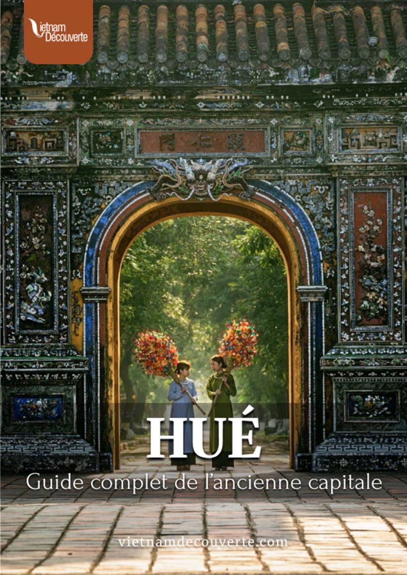 Guide de voyage Hué – Lancienne capitale impériale - page 1