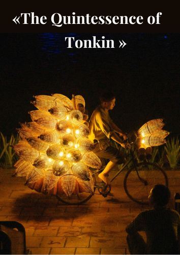 Le spectacle «The Quintessence of Tonkin » 