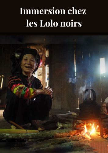 Immersion chez les Lolo noirs - Cao Bang 